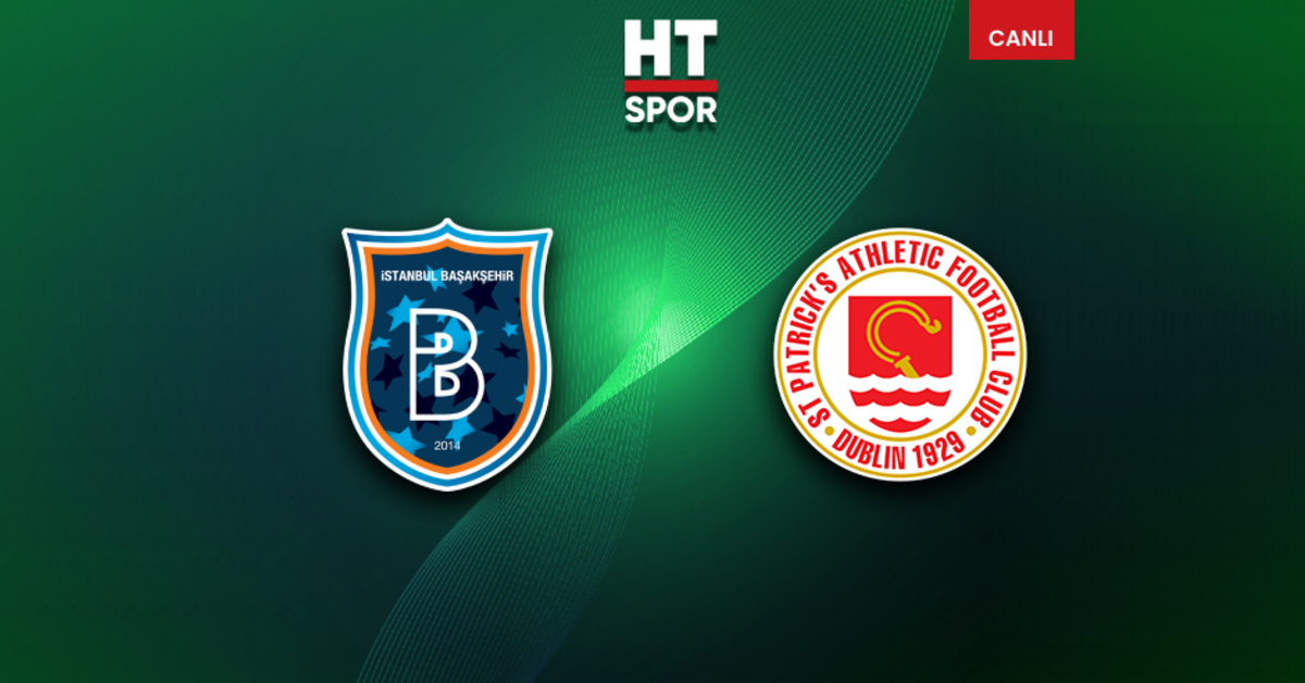 Başakşehir – St.Patrick’s Athletic maçı CANLI YAYIN
