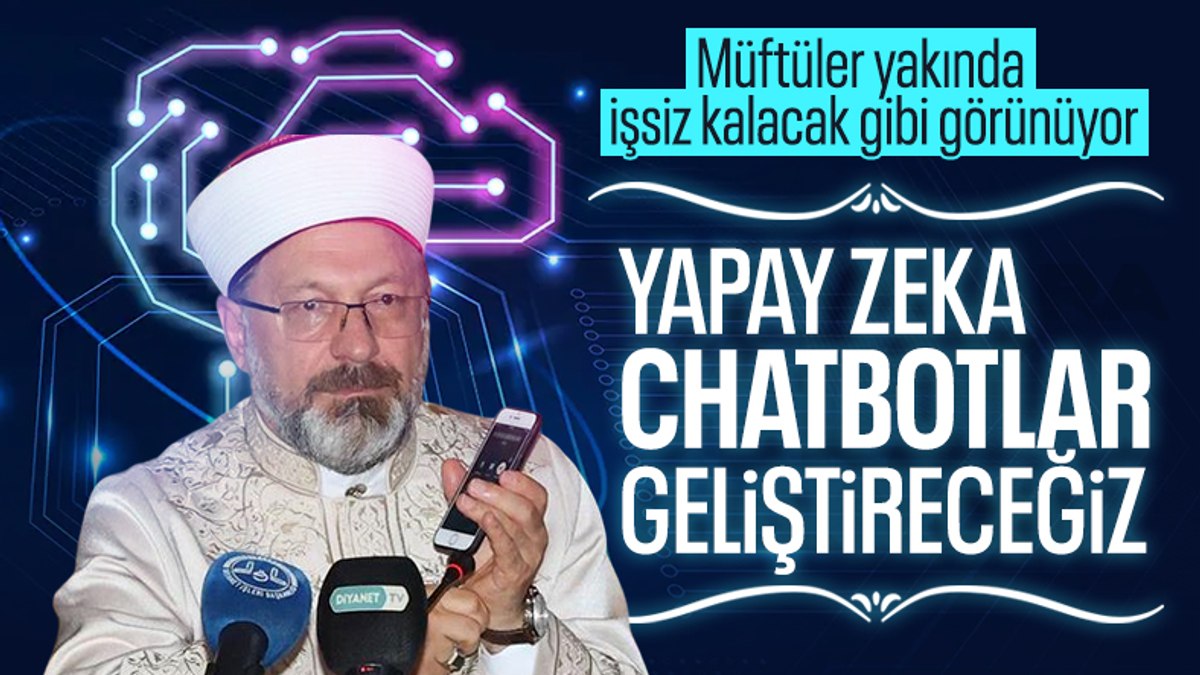 Ali Erbaş: Sahih dini bilgileri içeren ‘yapay zeka chatbotlar’ geliştirilmelidir